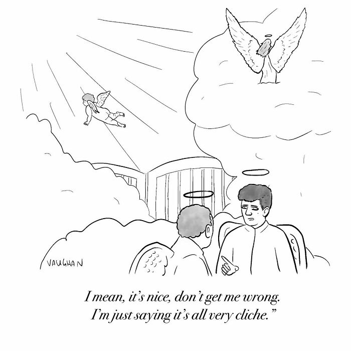 Observational comic by Vaughan Tomlinson depicting two angels in heaven discussing clichés.