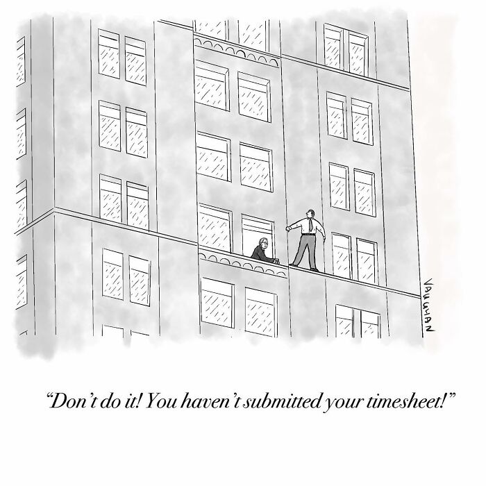 Observational comic by Vaughan Tomlinson shows a man stopping another from jumping, saying he hasn't submitted his timesheet.