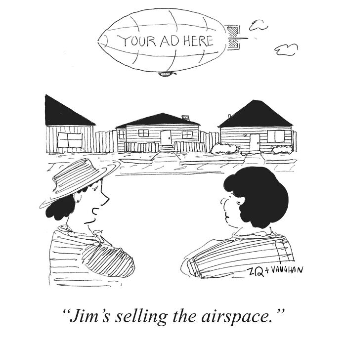 Observational comic by Vaughan Tomlinson showing two people looking at an airship with "Your Ad Here" written on it.
