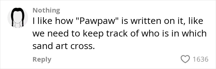 Comment discussing "Pawpaw" with a comparison to sand art crosses.