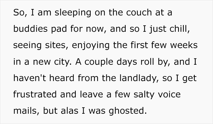 Text recounting a man's scam experience with an apartment and his accidental revenge. Text recounting a man's scam experience with an apartment and his accidental revenge.