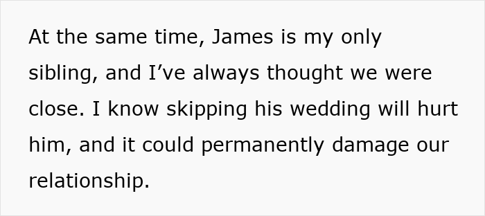Text discussing sibling relationship and the impact of skipping a wedding.