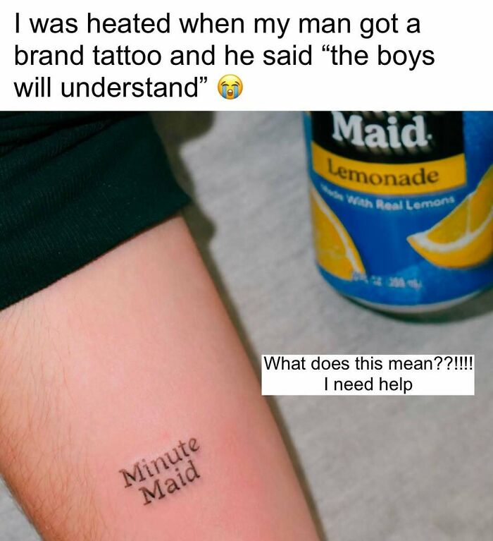 Tattoo humor in circle of idiots memes showing Minute Maid brand tattoo with funny caption about understanding.