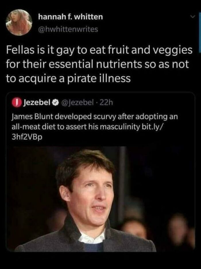 Tweet joking about masculinity and diet choices, referencing a pirate illness, featuring a celebrity photo.