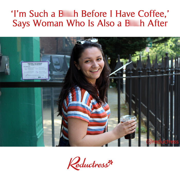 Young woman holding iced coffee, smiling outdoors with humorous fake article headline from Reductress online magazine.