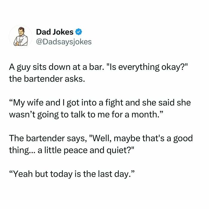 Dad joke text post featuring humorous bar conversation about a month-long silent treatment ending.