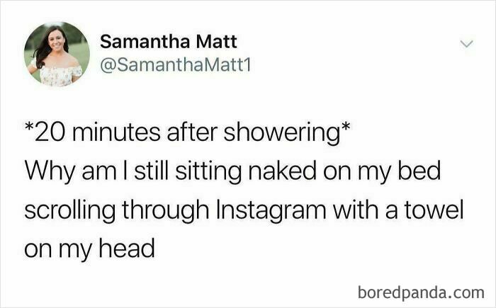A funny tweet about millennials procrastinating after a shower with Instagram.