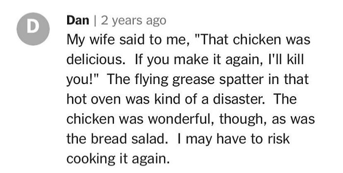 Comment about a humorous cooking disaster and chicken recipe.