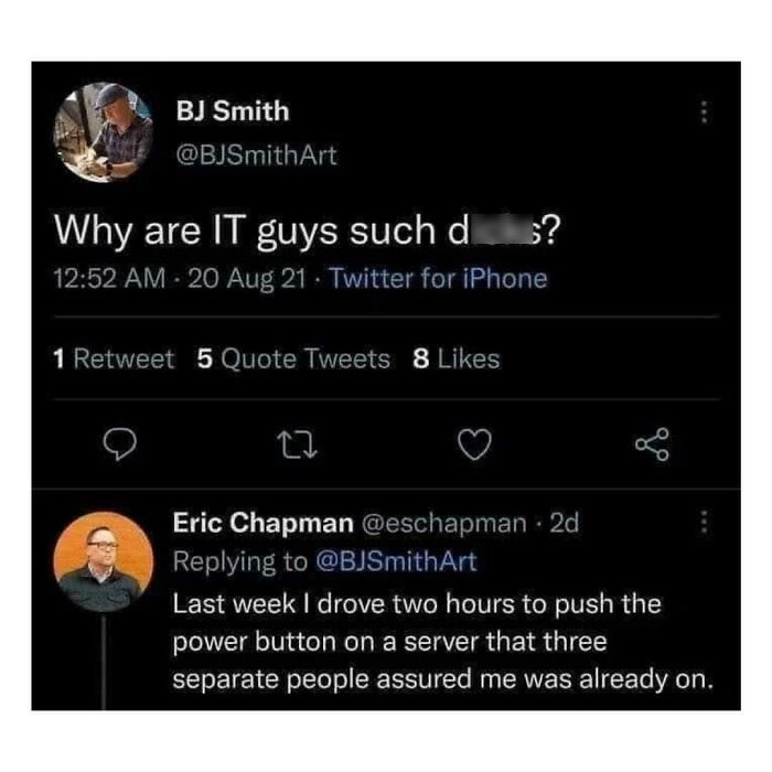 Meme for programmers showing a tweet exchange about IT guys with a humorous comment about server issues.