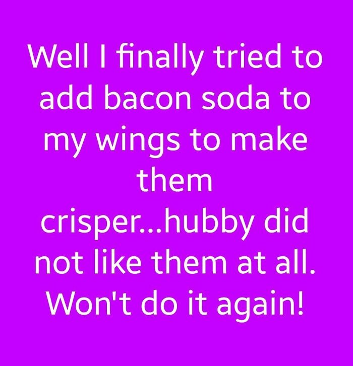 Text on purple background reads: "Added bacon soda to wings; husband disliked them. Won't repeat." Dumbest post of 2024 example.