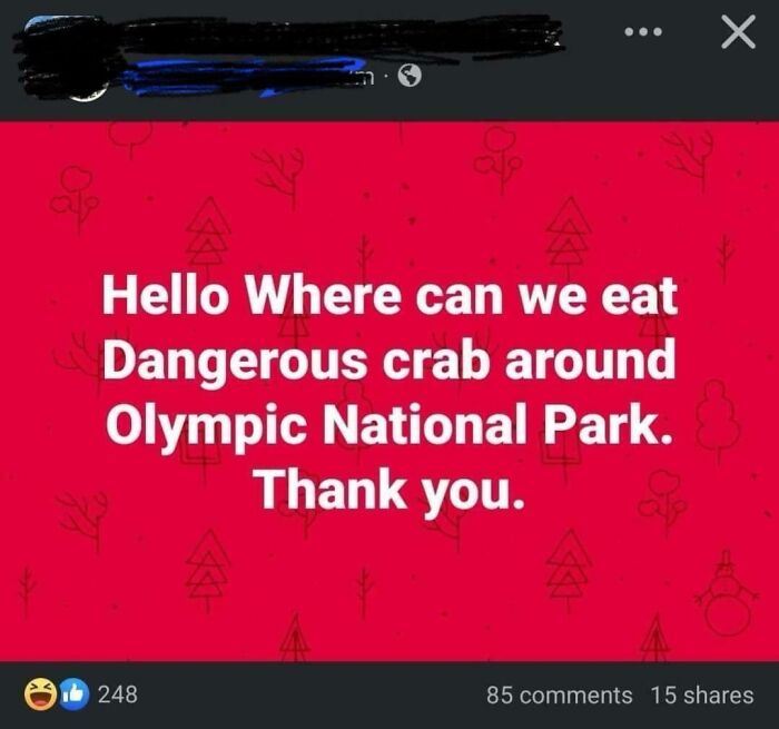 Text on a red background humorously asking where to eat dangerous crab near Olympic National Park, fitting the dumbest posts theme.