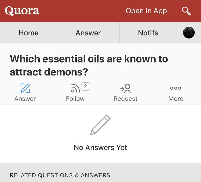 Weird questions on Quora: "Which essential oils are known to attract demons?"