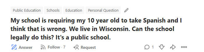 A Quora user asks a legal question about school Spanish requirement in Wisconsin.