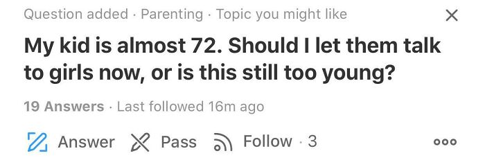 Weirdest Quora question about a 72-year-old child and talking to girls.