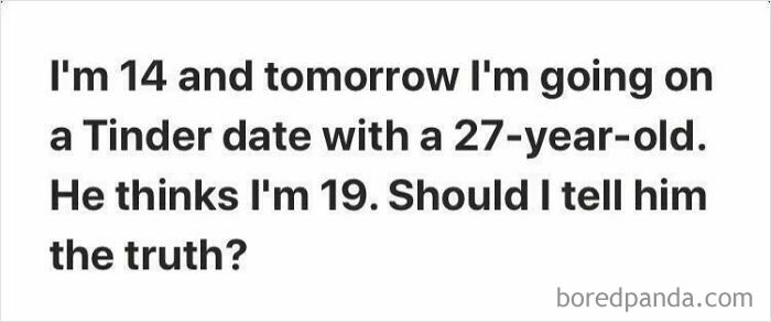 Text from Quora asking if a 14-year-old should reveal their age to a 27-year-old Tinder date.