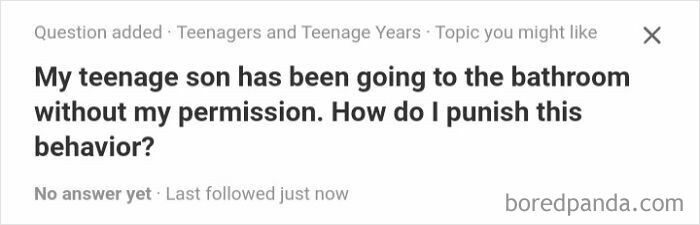 Screenshot of a weird question on Quora about a teenage son's bathroom visits and discipline.