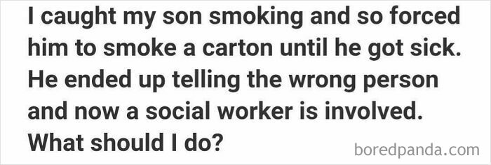 Weirdest question on Quora about son smoking punishment and social worker involvement.