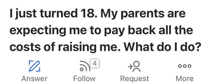 Question about repaying parents' costs after turning 18, featured on a weirdest questions list from Quora.