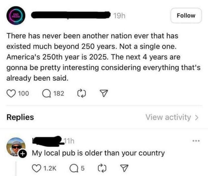 Social media post confidently incorrect about nation's age with a witty roast in replies in an online group discussion.