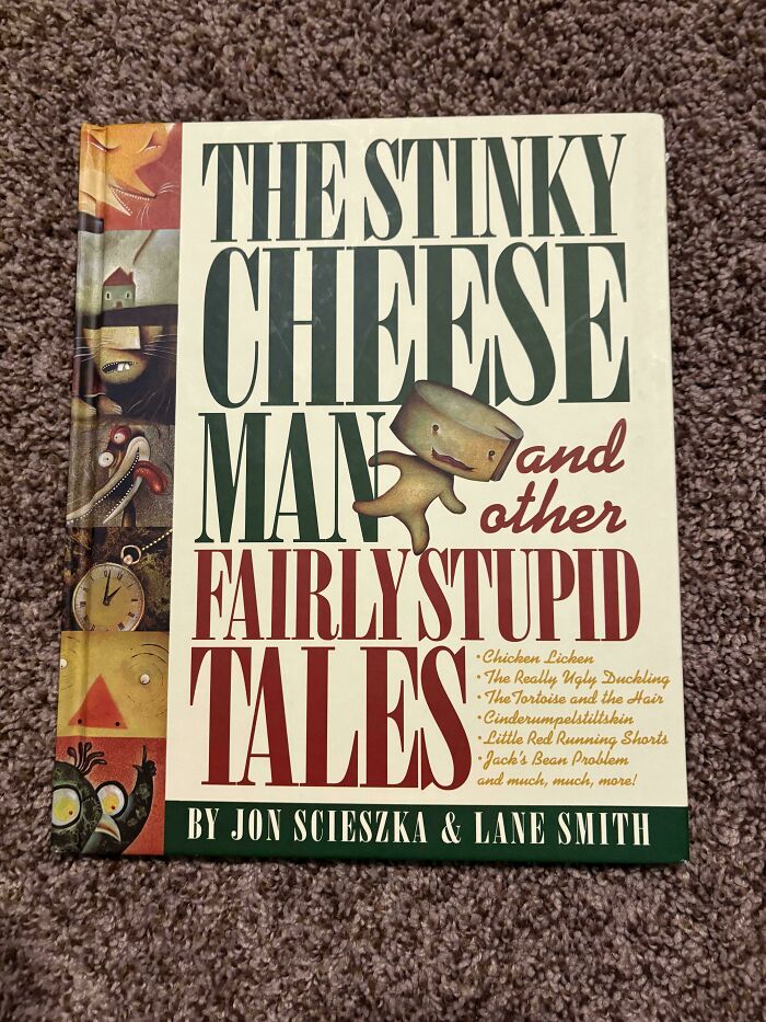 '90s book cover of "The Stinky Cheese Man and Other Fairly Stupid Tales" by Jon Scieszka and Lane Smith on a carpet.