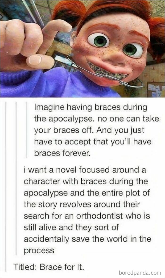 Character with exaggerated braces and text imagining living with braces during an apocalypse.
