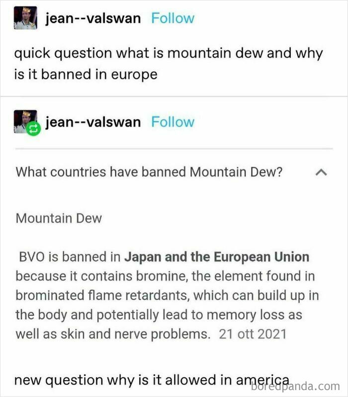 Text exchange questioning why Mountain Dew is banned in Europe and allowed in America.