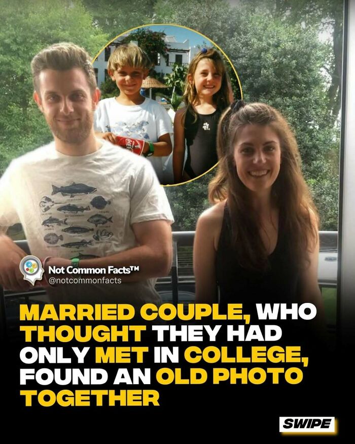 Married couple discovers a childhood photo of themselves together, highlighting quirky world facts.