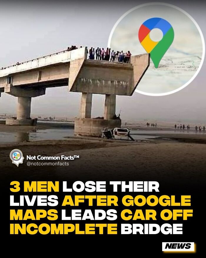 Incomplete bridge with people standing on top, linked to a Google Maps mishap; curious world facts image.