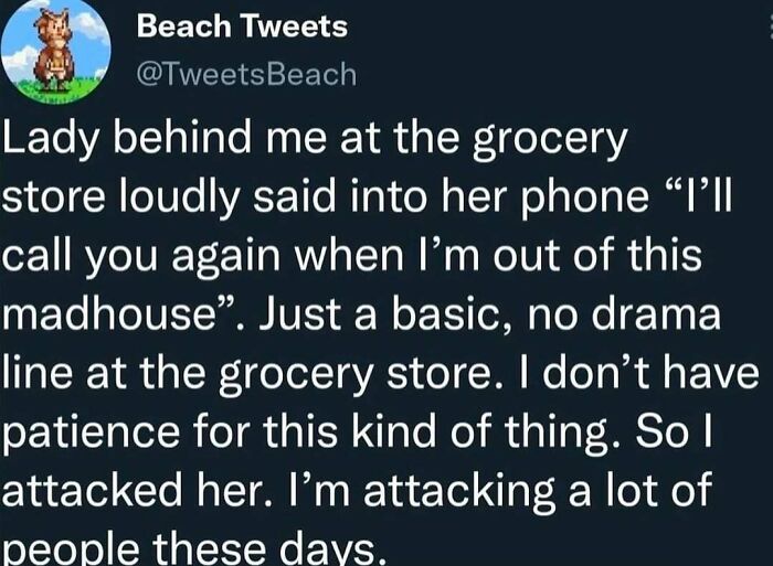 Tweet from Beach Tweets humorously describing a grocery store encounter in a collection of really dumb tweets.
