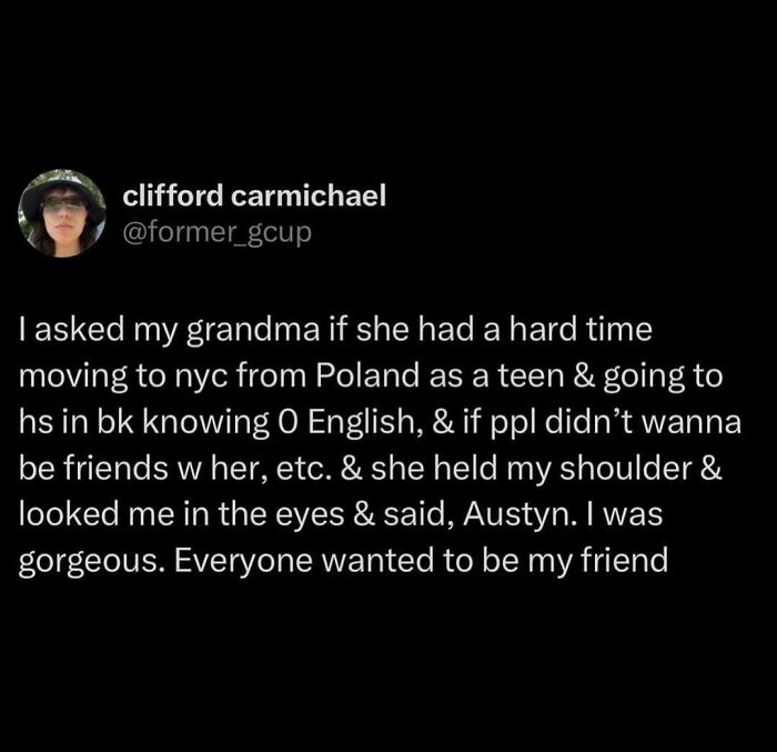 Tweet about a grandma moving to NYC with no English, reflecting on friendship in really dumb tweets collection.