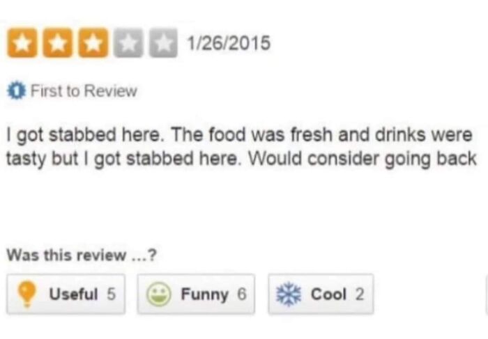 Funny review about a restaurant, mentioning good food but a stabbing incident, with ratings for usefulness, humor, and coolness.