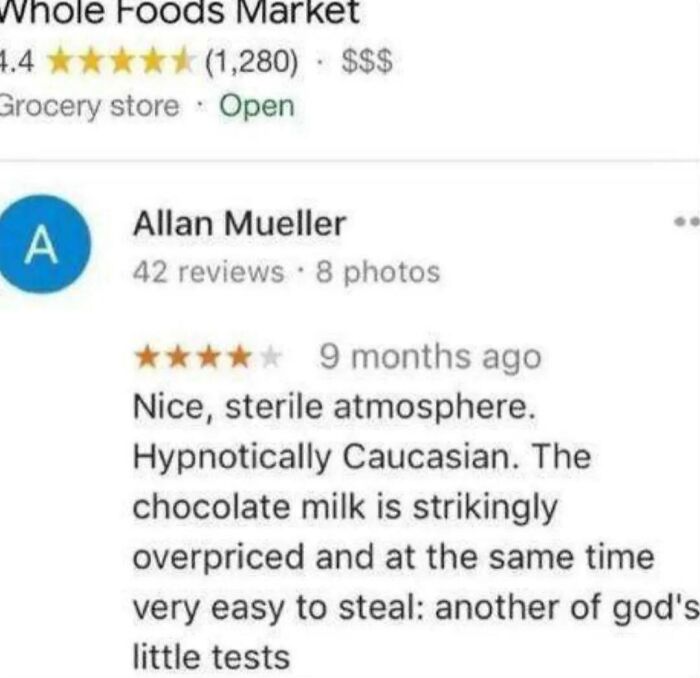 Funny review of Whole Foods Market highlighting atmosphere and overpriced items.