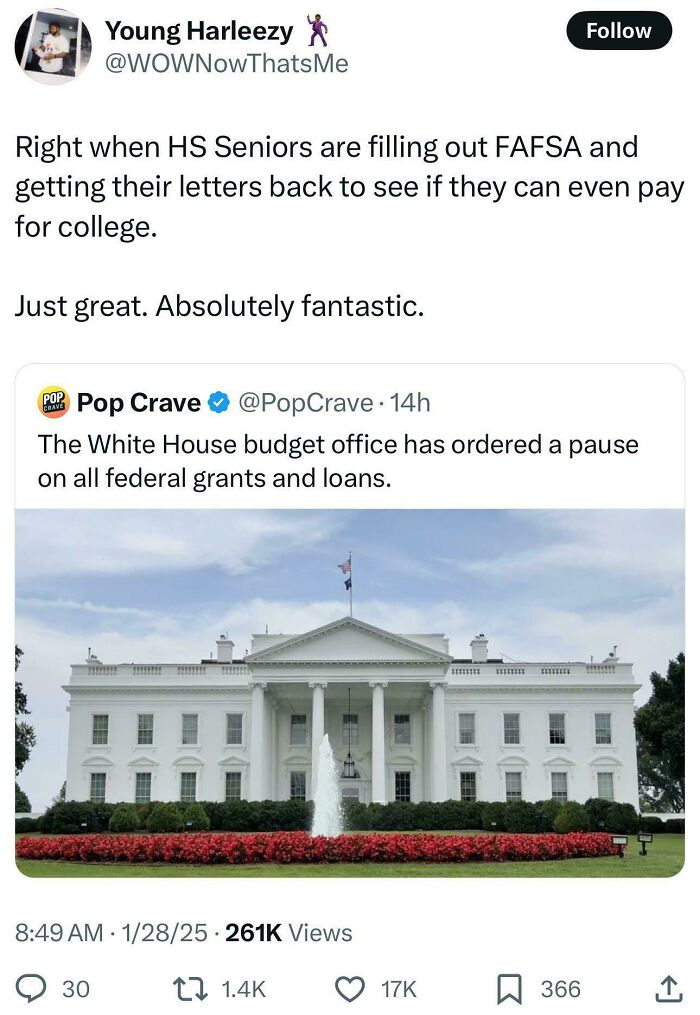 Tweet about FAFSA pause causing facepalm moment for high school seniors with the White House in the background.