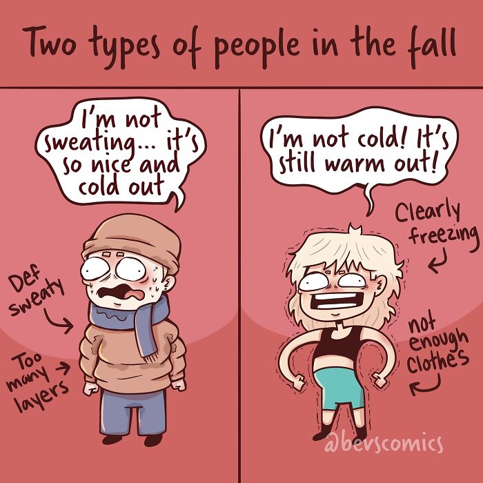 Comic about mental health shows two types of people in fall: one overdressed and sweaty, the other underdressed and cold.