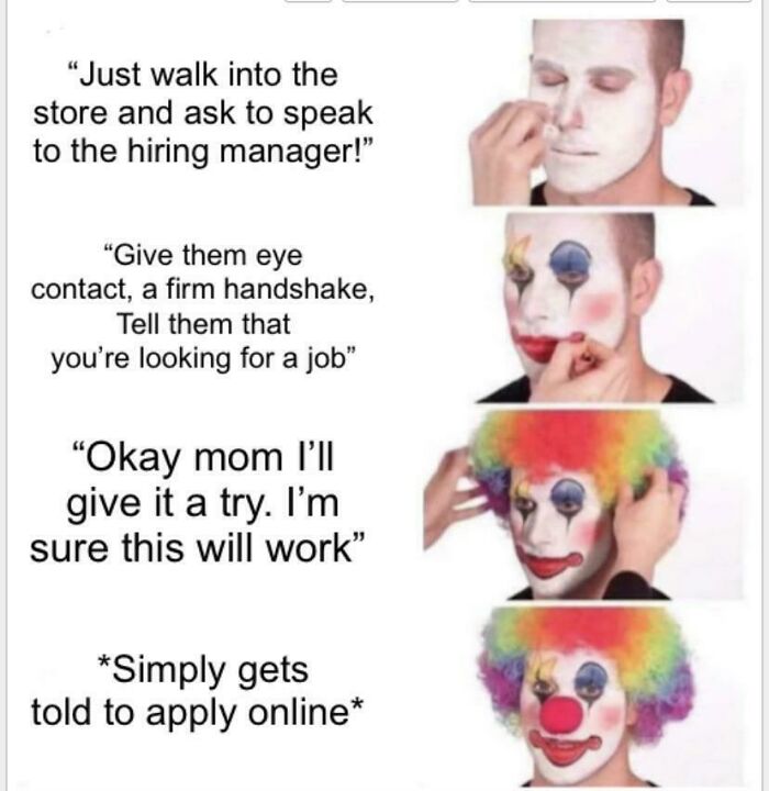 Job search advice meme showing a person applying clown makeup, humorously highlighting "recruiting hell."