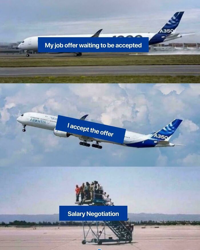 Three planes labeled "My job offer," "I accept the offer," and stacked people on stairs labeled "Salary negotiation." Recruiting hell humor.