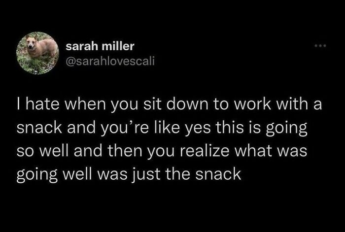 Tweet about humorous struggle of working with a snack, highlighting humor as a coping mechanism in everyday life.