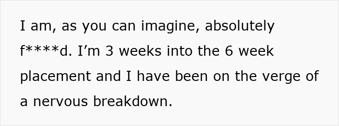 Text expressing stress and overwhelm during a demanding placement, potentially questioning a relationship.