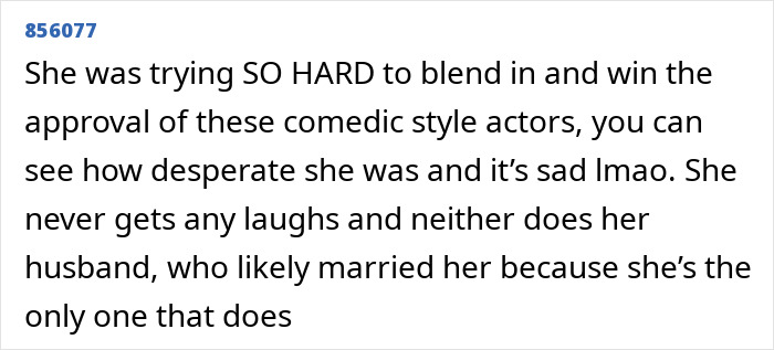 A comment discussing someone's comedic style and social interactions.