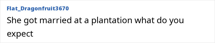 "Comment criticizing Blake Lively's past actions related to a plantation wedding.