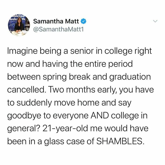 Tweet humorously reflects on a millennial college senior facing early graduation disruption.