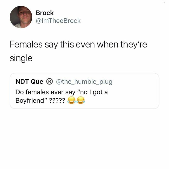 Dating meme about saying "I got a boyfriend" even when single.