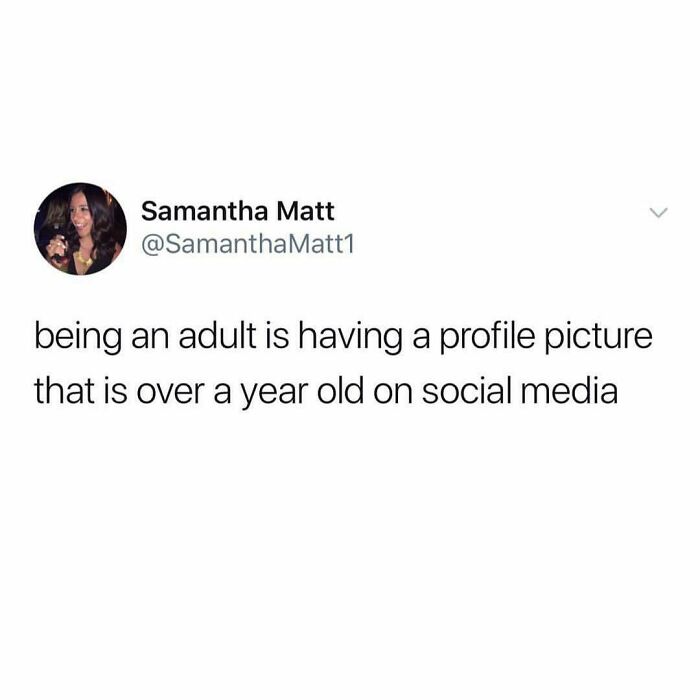 Millennials joke about adulting with an outdated social media profile picture.