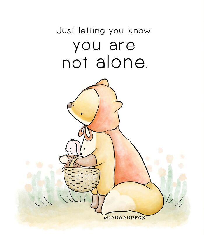 Wholesome comic by Joanne Ang featuring a fox holding a basket, with the message "you are not alone."