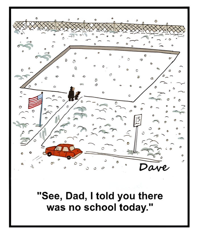 Humorous one-panel comic of a father and son staring at an empty snowy field, implying school closure.