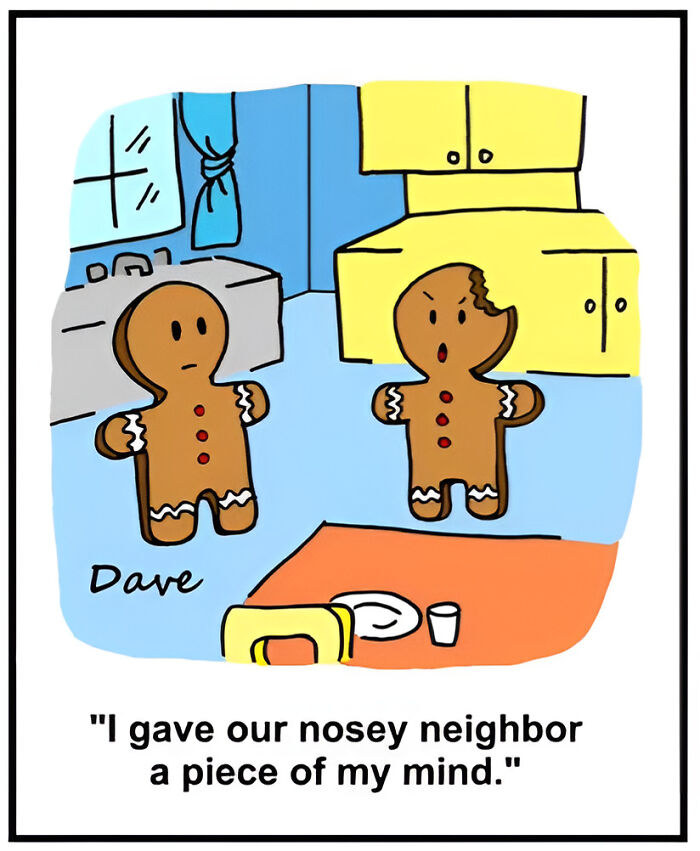 Humorous one-panel comic of gingerbread figures in a kitchen, with one missing a bite from its head.
