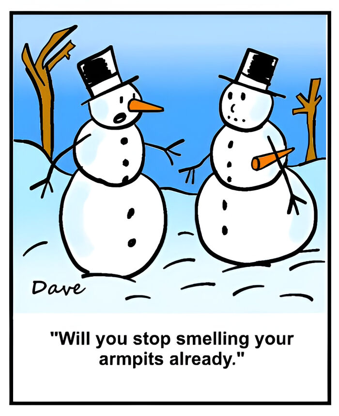 Humorous comic with two snowmen, one with arms raised, and a caption about stopping smelling armpits.