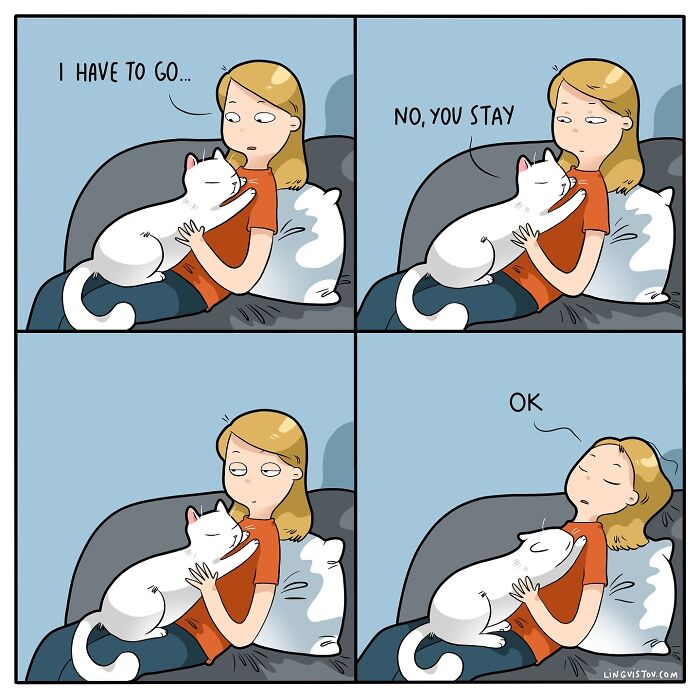 Comic showing daily life with a cat; person tries to leave, cat insists they stay, person gives in and rests with cat.