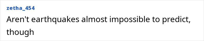 Comment questioning earthquake prediction challenges.