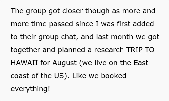 Text screenshot discussing a group trip to Hawaii planned for August. Text screenshot discussing a group trip to Hawaii planned for August.